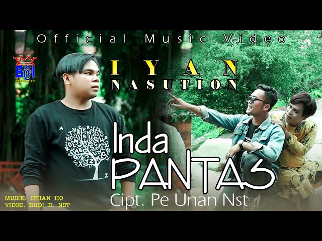 INDA PANTAS ~ IYAN SAHUTA NASUTION ( Official Music Video ) Bai Production class=