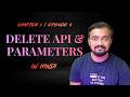DELETE API in FastAPI 🧹 (In Hindi) | Path Params &amp; Query Params Explained | Ch 1 Episode 6