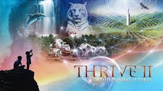 Thrive II: This Is What It Takes