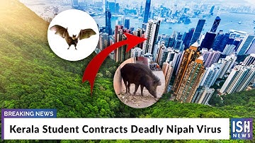 Kerala Student Contracts Deadly Nipah Virus