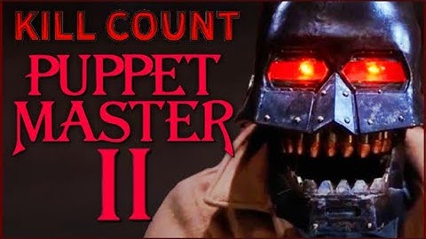Puppet Master II [1990] KILL COUNT