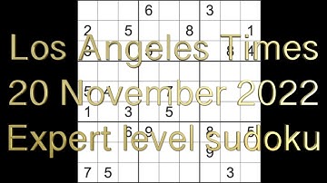 Sudoku solution – Los Angeles Times sudoku 20 November 2022 Expert level