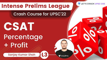 L3 | Percentage + Profit | CSAT | IPL UPSC Series 2022 | Sanjay Kumar Shah