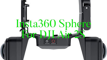 Insta360 Sphere First Flight with the DJI Air 2S