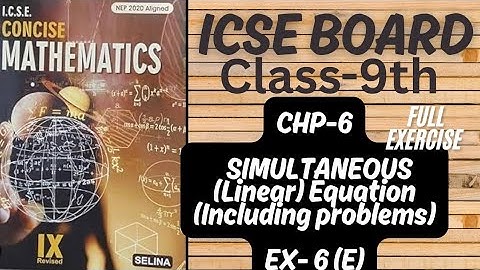 ICSE | Class-9th | Chp-6 | Simultaneous Equations | Ex-6(E) Selina | Math @learn_with_rukhsar_sayyed