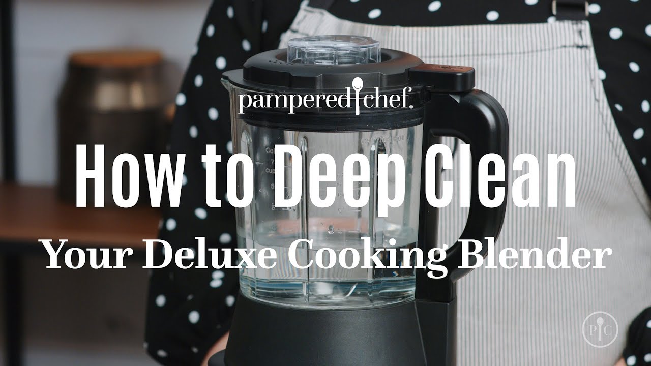 How to Clean the Deluxe Cooking Blender from Pampered Chef 