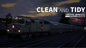 Train Sim World 2 - Clean and Tidy [Peninsula Corridor Journey 1-3]