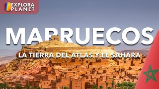 MARRUECOS | Así es MARRUECOS | La Tierra de los Cuatro Imperios