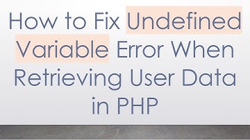 How to Fix Undefined Variable Error When Retrieving User Data in PHP