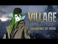Melon-Head returns!! - Shadows of Rose, Resident Evil Village stream VOD Full Playthrough