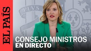 DIRECTO | Rueda de prensa tras el Consejo de Ministros presidido por Pedro Sánchez | EL PAÍS