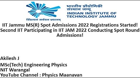 IIT Jammu MS(R) Spot Admissions 2022 Started! - Tamil | IIT Jammu | Spot Round | Physics Maanavan