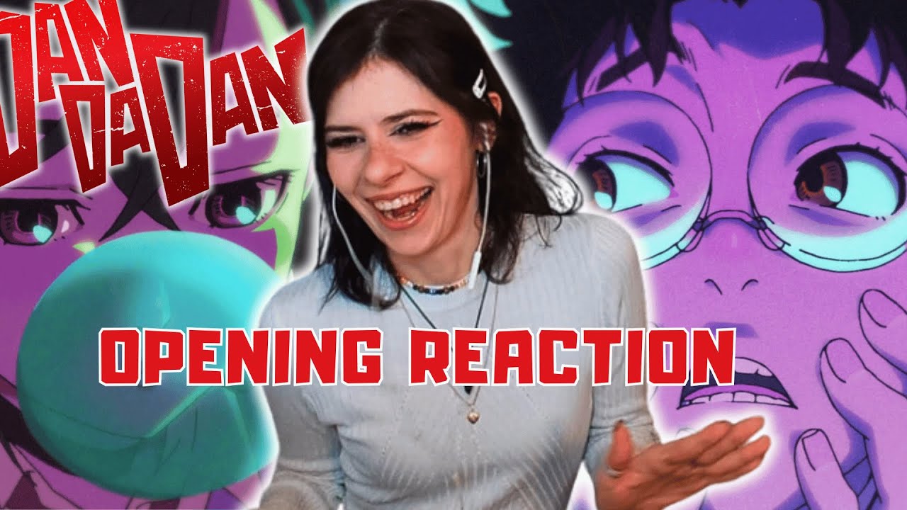 DANDADAN OPENING REACTION!