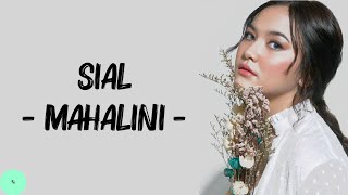 Sial - Mahalini ( Lirik lagu )