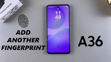 How To Add Another Fingerprint On Samsung Galaxy A36