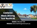 Coolaroo mock driving test  route 3  vic driving school