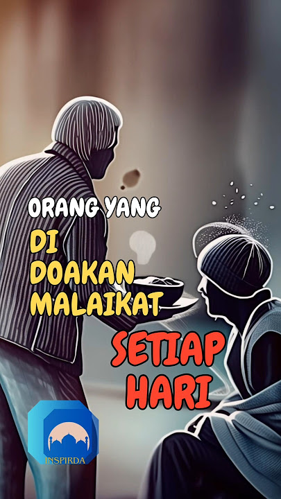orang ini di doakan malaikat setiap hari  #doa #malaikat #inspirda @INSPIRDA