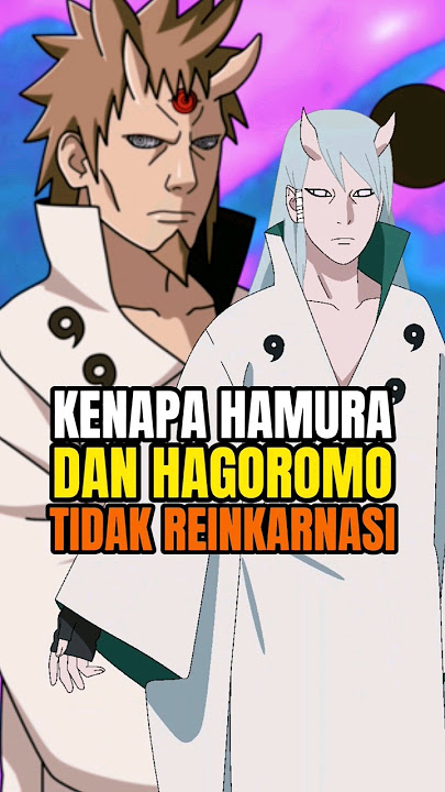 Kenapa hamura dan hagoromo tidak reinkarnasi | #animeindo