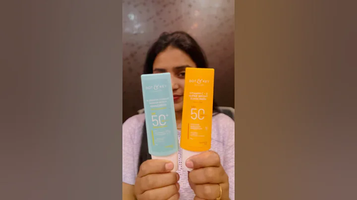 Dot & Key Sunscreen comparison | Vitamin C+E | Blueberry Barrier Repair sunscreen