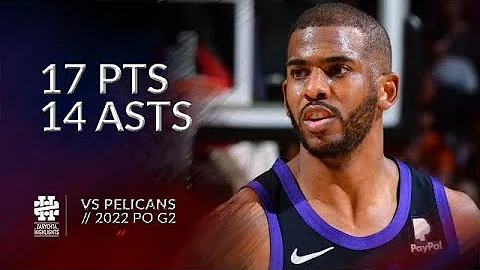 Chris Paul 17 pts 14 asts vs Pelicans 2022 PO G2