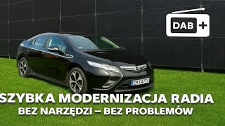 Opel Ampera/Chevrolet Volt modernizacja radia z DAB na DAB+ screenshot 4
