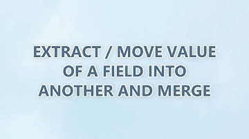 Extract / move value of a field into another and merge