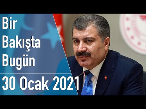 Türkiye ve dünya gündeminde neler oldu? İşte Bir Bakışta Bugün | 30 Ocak 2021