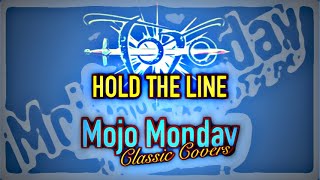 Hold The Line | Toto | Dave & Sergio Joma | Mojo Monday Classic Covers #14