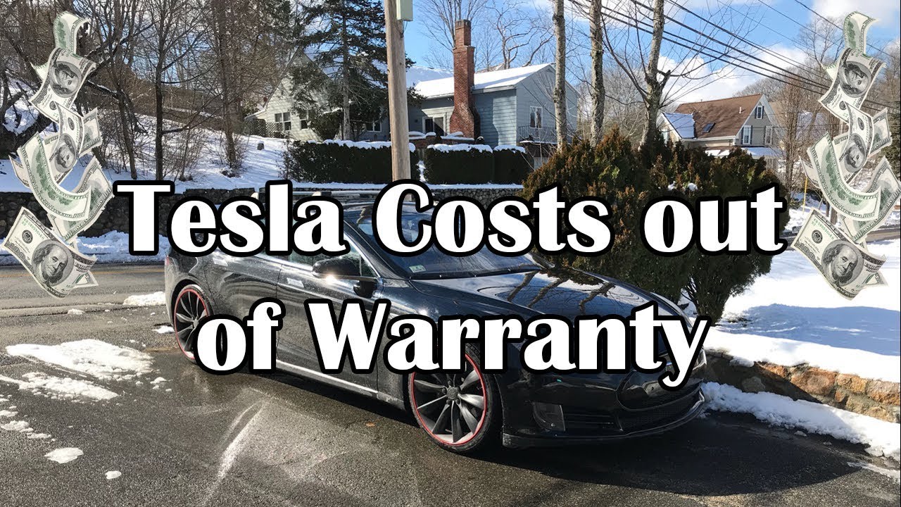 Tesla The real cost of being out of warranty YouTube