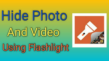 Torch gallery vault | hide private photo,videos file & folders in flashlight torch |🔥🔥