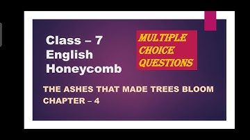 The ashes that made trees bloom | MCQ