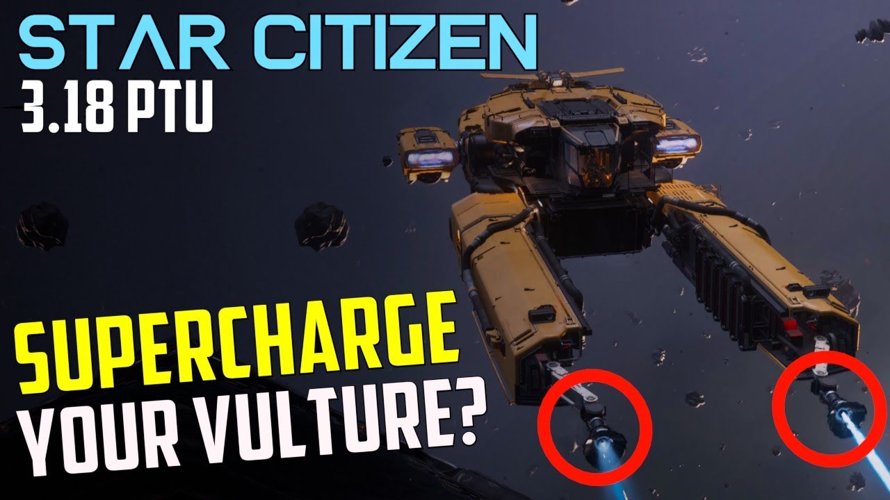 Putting RECLAIMER Modules on the VULTURE - Faster Salvage? - Star Citizen   PTU - YouTube