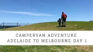 Campervan experience in Adelaide (Day 1)