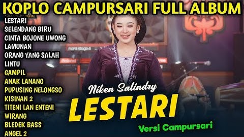 Niken SalindrY - LESTARI (Roso Tresno Kang Sejati)SELENDANG BIRU KOPLO Campursari koplo VIRAL TIKTOK