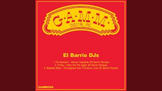 Throughout Your Precious Love (El Barrio Recipe)