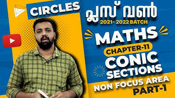 Plus One | Maths | Chapter 11 | Conic Sections | Part-1 |Non focus area| എളുപ്പത്തിൽ  പഠിക്കാം 🔥 💯💯