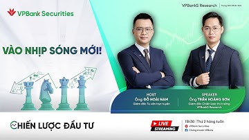 VÀO NHỊP SÓNG MỚI! | CHIẾN LƯỢC ĐẦU TƯ 22.12.2025 - VPBankS Research