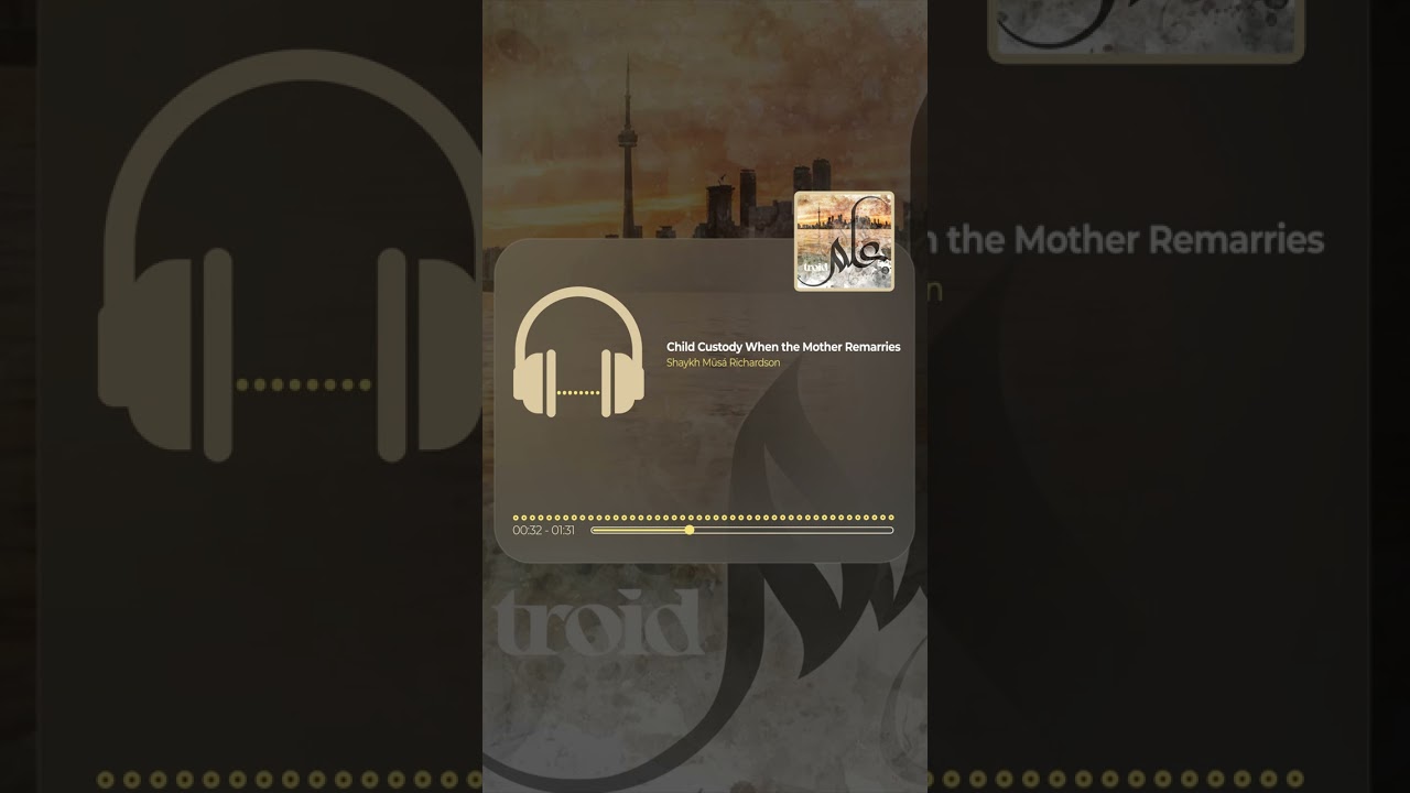 Does A Woman Keep Child Custody After Marrying A Relative of the Father? — Shaykh Mūsá Richardson