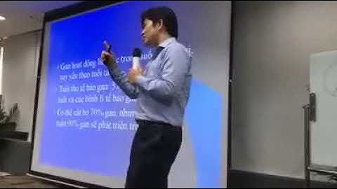 Sức khỏe lá Gan   Thạc sĩ Bác Sĩ Phan Anh Tuấn