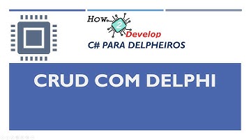 Aula #2 - "Fast CRUD" com Delphi