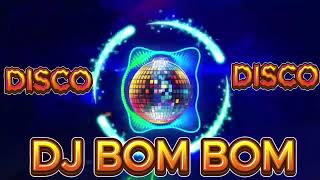 Download Lagu DJ BOM BOM REMIX 2025 💥 NONSTOP DISCO TECHNO DANCE VIBES MP3 Download Lagu DJ BOM BOM REMIX 2025 💥 NONSTOP DISCO TECHNO DANCE VIBES MP3