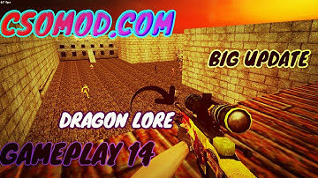 CS 1.6 [CSO MOD]+[LVL-EXP]-ZM.CSOMOD.COM © [since 2020] Big Update Gameplay #14