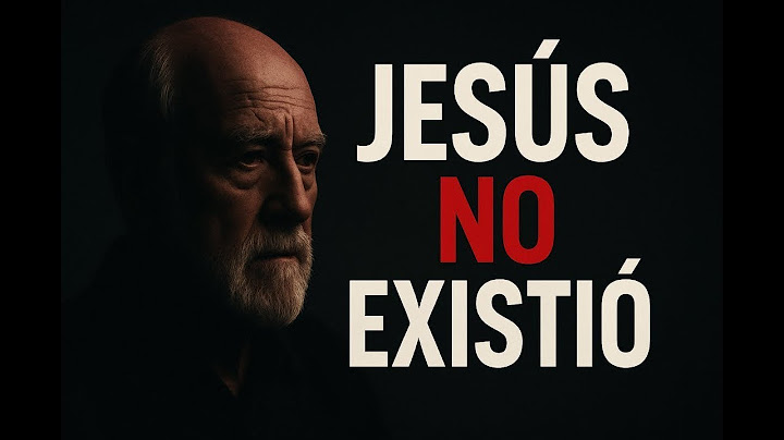 JESÚS NO EXISTIÓ. Y PUEDO DEMOSTRARLO
