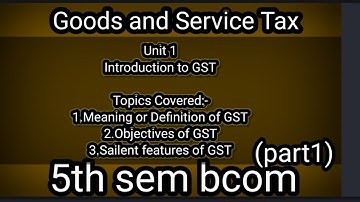 5th sem bcom GST chapter1 Introduction to GST explained in kannada