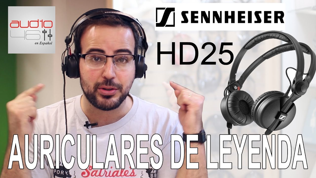 Sennheiser HD25. Auriculares de leyenda. 