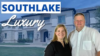 Tour Southlake Luxury Neighborhoods