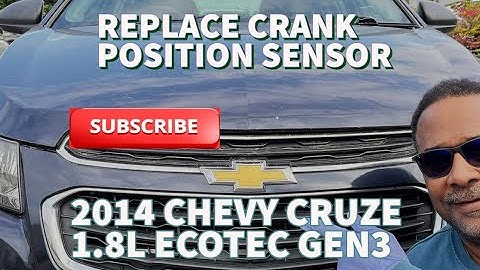2012-2014 CHEVY CRUZE LS, Crank Position Sensor Replacement Tips