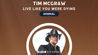 [Country Star] Live Like You Were Dying - Tim McGraw  / DP SR 50K