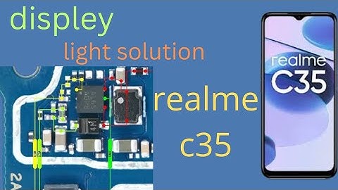 realme c35 displey light solution