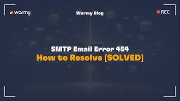 SMTP Email Error 454 - How to Resolve [SOLVED]